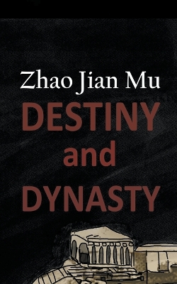 Cover of Destiny and Dynasty