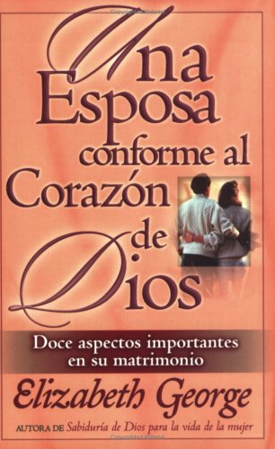 Book cover for Una Esposa Conforme al Corazon de Dios