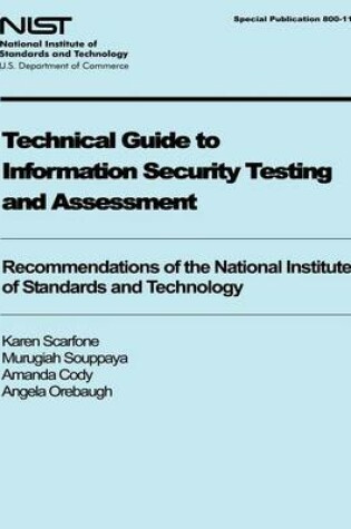 Cover of Technical Guide to Information Security Testing and Assessment