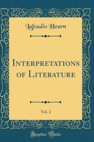 Cover of Interpretations of Literature, Vol. 2 (Classic Reprint)