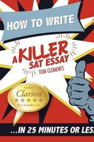 Cover of How to Write a Killer SAT Essay
