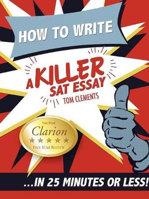 Book cover for How to Write a Killer SAT Essay