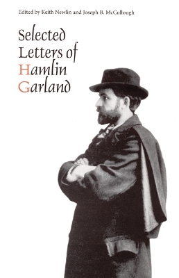 Book cover for Selected Letters of Hamlin Garland