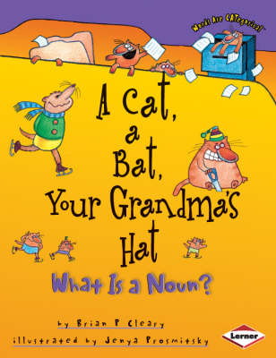 Book cover for A Cat, a Bat, Your Grandma's Hat