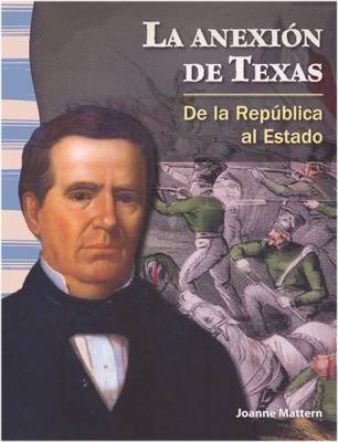 Book cover for La Anexi N de Texas / The Annexation of Texas