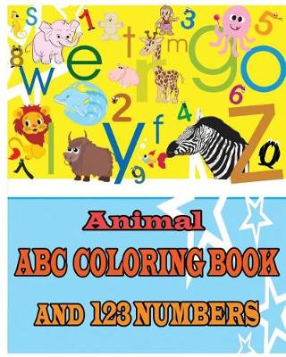 Book cover for Animal ABC Coloring Book AND 123 Numbers