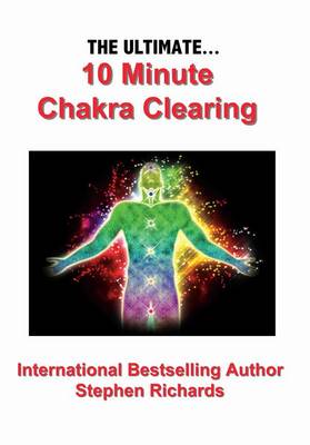 Book cover for The Ultimate 10 Minute Chakra Clearing