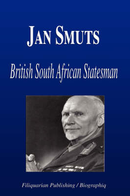 Book cover for Jan Smuts - British South African Statesman (Biography)