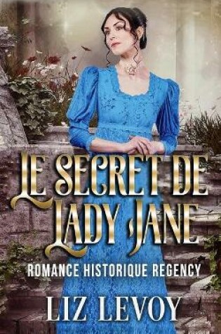 Cover of Le secret de Lady Jane