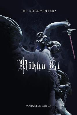 Cover of Mikha'El - The Documentary