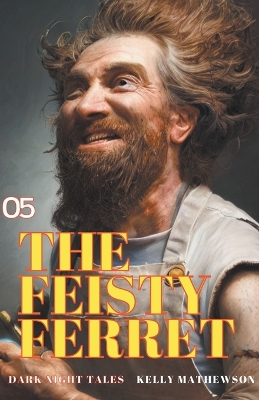 Cover of The Feisty Ferret