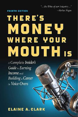 Book cover for There's Money Where Your Mouth Is (Fourth Edition)