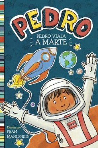 Cover of Pedro Viaja a Marte