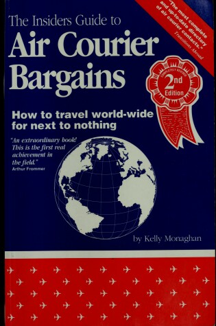 Cover of Insiders Guide to Air Courier Bargains