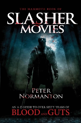 Cover of The Mammoth Book of Slasher Movies