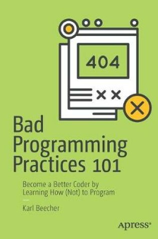 Cover of Bad Programming Practices 101