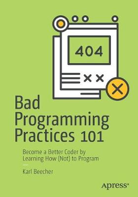 Book cover for Bad Programming Practices 101