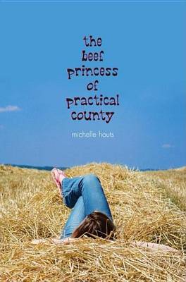 Book cover for The Beef Princess of Practical County