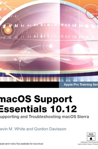 Cover of macOS Support Essentials 10.12 - Apple Pro Training Series