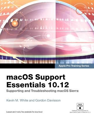 Cover of macOS Support Essentials 10.12 - Apple Pro Training Series