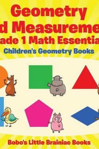 Cover of Geometry and Measurement Grade 1 Math Essentials