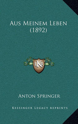 Book cover for Aus Meinem Leben (1892)