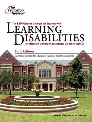 Book cover for K&w Guide to Colleges for Students with Learning Disabilities, 10th Edition