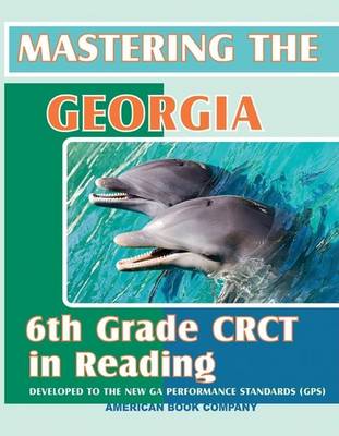 Book cover for Mastering the Georgia 6th Grade CRCT in Reading