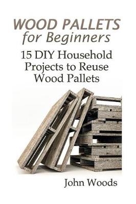 Book cover for Wood Pallets for Beginners