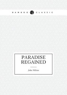 Book cover for Paradise Regained (Epic)