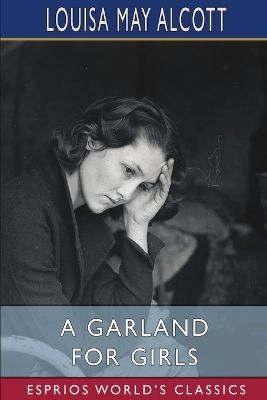 Book cover for A Garland for Girls (Esprios Classics)