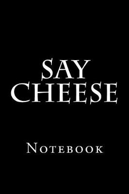 Book cover for Say Cheese