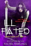 Book cover for Ill Fated