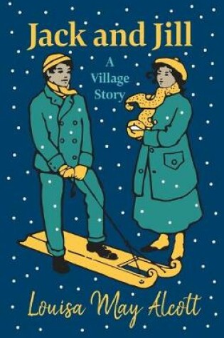 Cover of Jack And Jill - A Village Story
