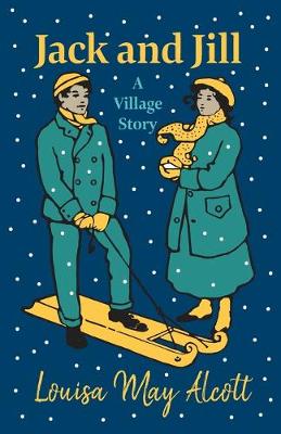 Cover of Jack And Jill - A Village Story