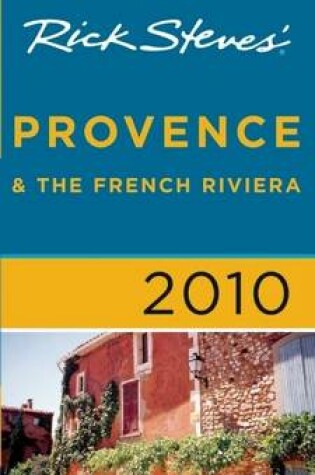 Cover of Rick Steves' Provence and the French Riviera 2010