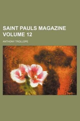 Cover of Saint Pauls Magazine Volume 12