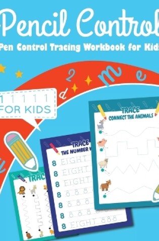 Cover of Pen Control Tracing Book for Kids