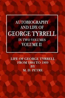 Book cover for Autobiography of George Tyrrell Volume II