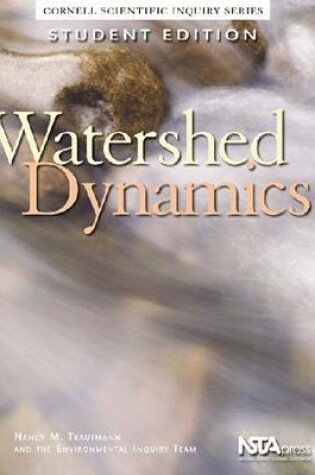 Cover of Watershed Dynamics, Student Edition