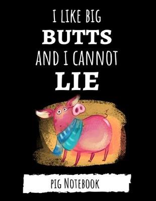 Book cover for I Like Big Butts And I Cannot Lie