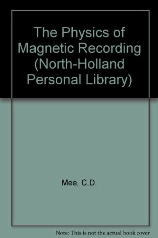 Cover of The Physics of Magnetic Recording
