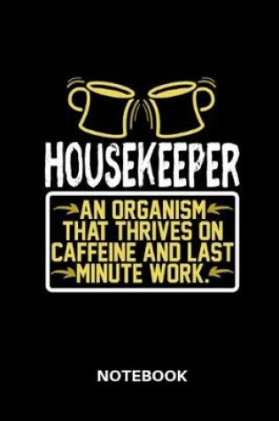 Cover of Housekeeper - Notebook