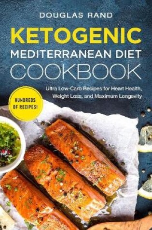 Cover of Ketogenic Mediterranean Diet Cookbook