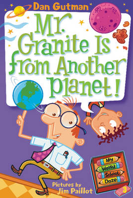 Cover of Mr. Granite Is from Another Planet!