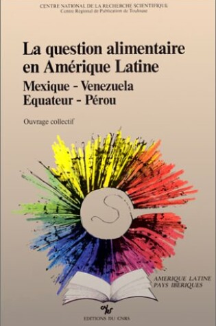 Cover of La Question Alimentaire En Amaerique Latine