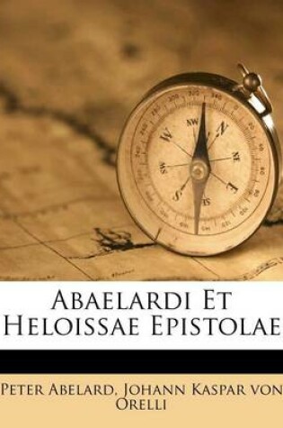 Cover of Abaelardi Et Heloissae Epistolae