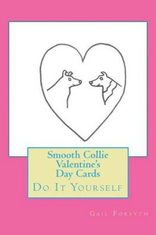 Cover of Smooth Collie Valentine's Day Cards