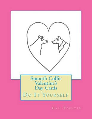 Book cover for Smooth Collie Valentine's Day Cards