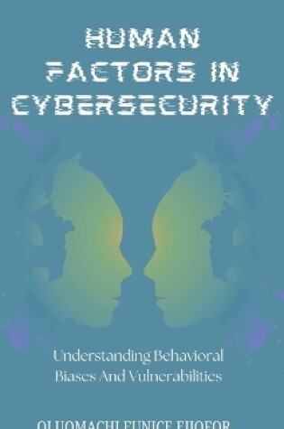 Cover of Human Factors In Cybersecurity